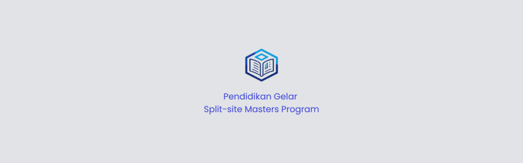 Pendidikan Gelar Split-site Masters Program