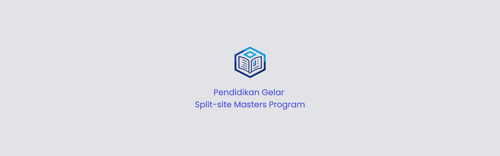 Pendidikan Gelar Split-site Masters Program