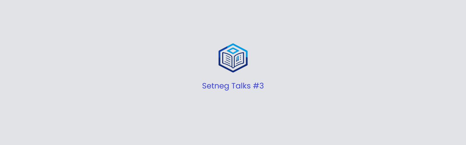 Setneg Talks #3